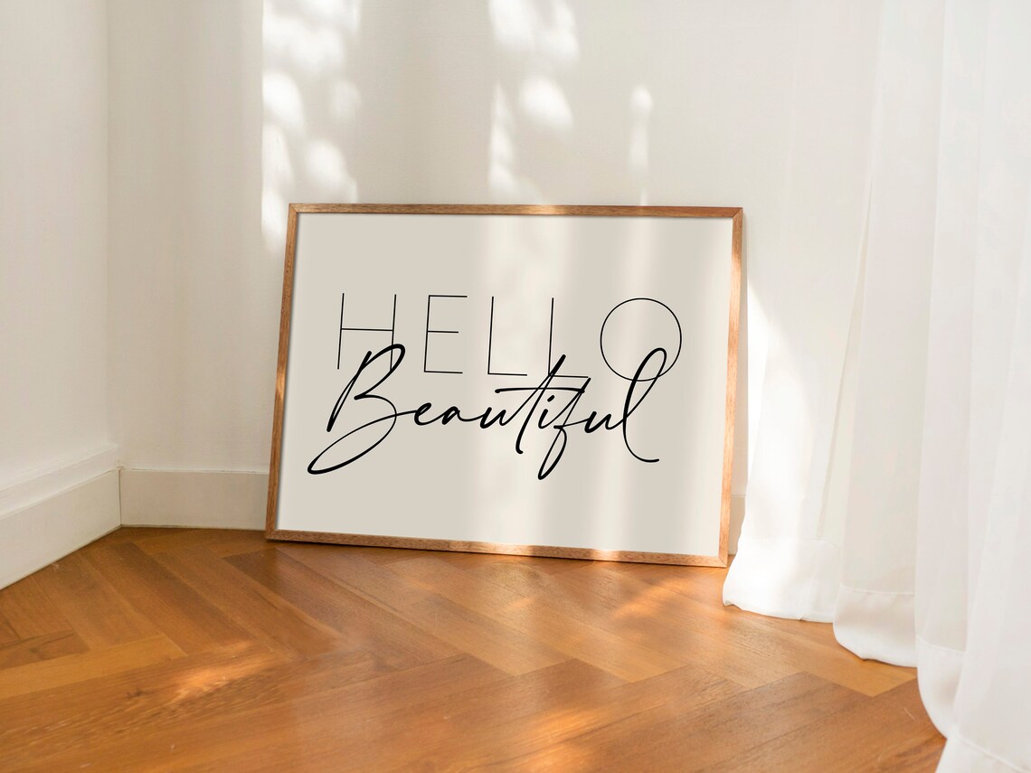 Hello Beautiful Inspirational Quote Art Print