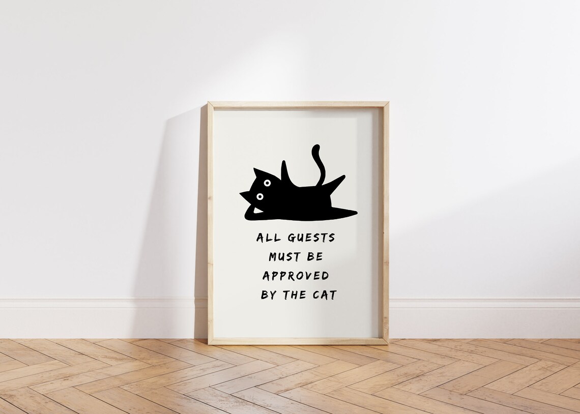 Guests Must Be Approved By Cat, Funny Cat Poster - Image 6