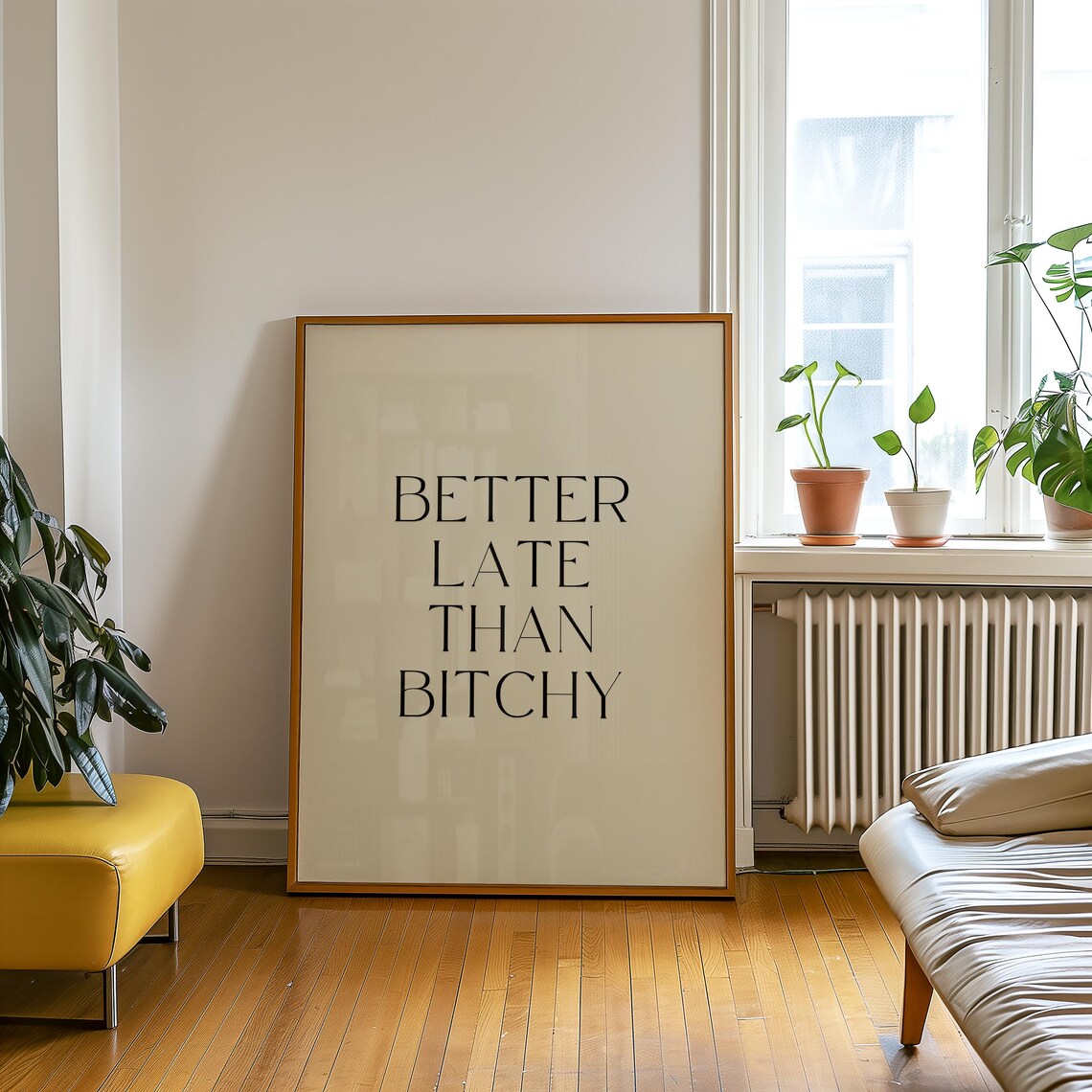 Better Late Than Bitchy, Sassy Typography Poster - Image 5