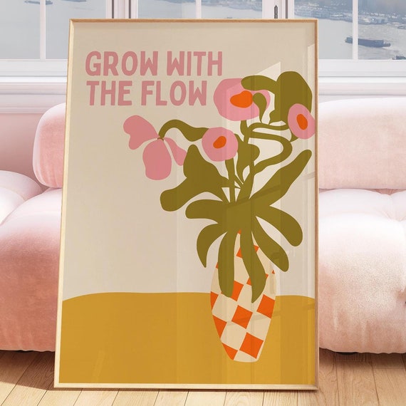 Grow With The Flow Inspirational Wall Art Trendy Flower Cute Dorm Uplifting Print Floral Girly