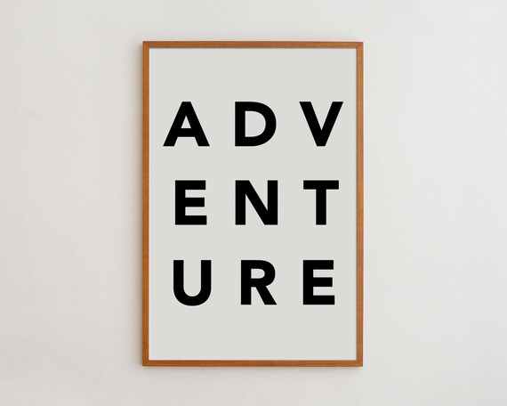 Adventure Typography Art Print, Black and White