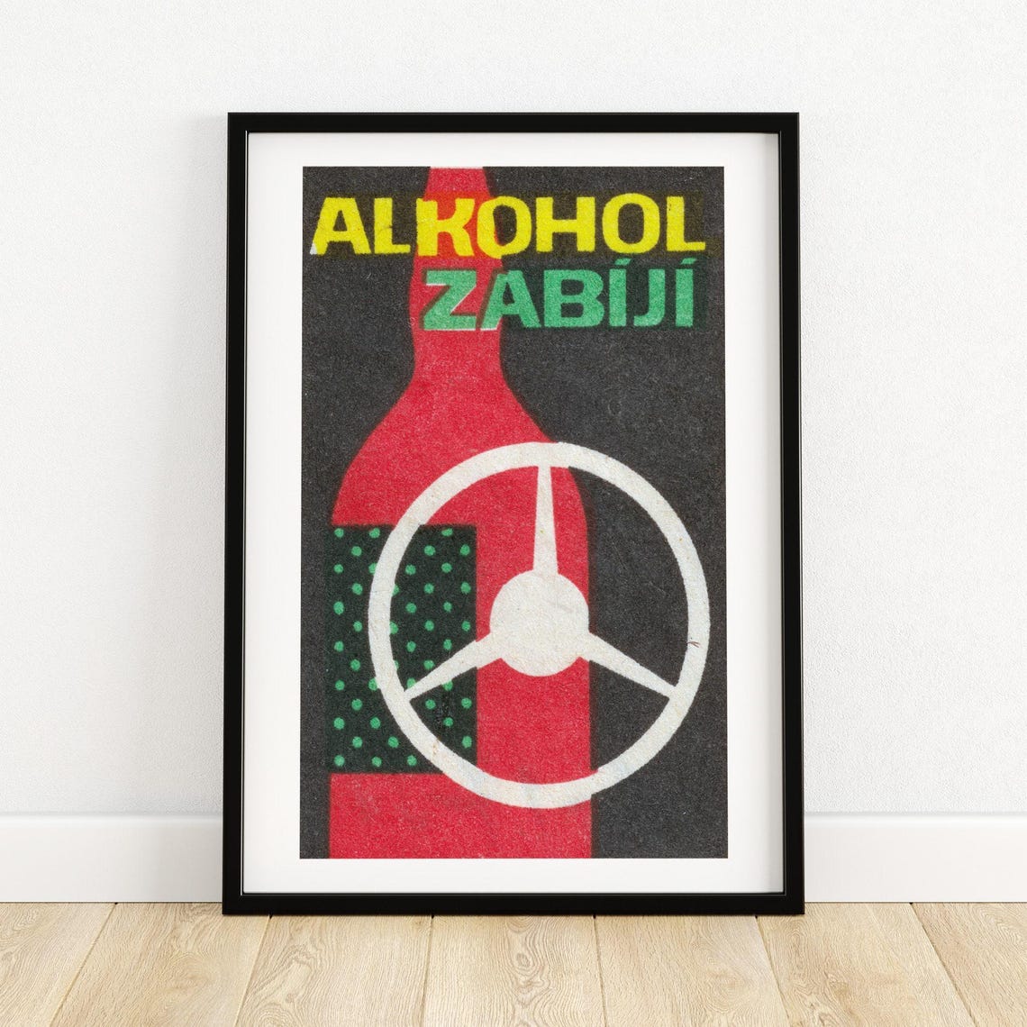 Alkohol Zabiji Anti Drunk Driving Vintage Czech Label Poster