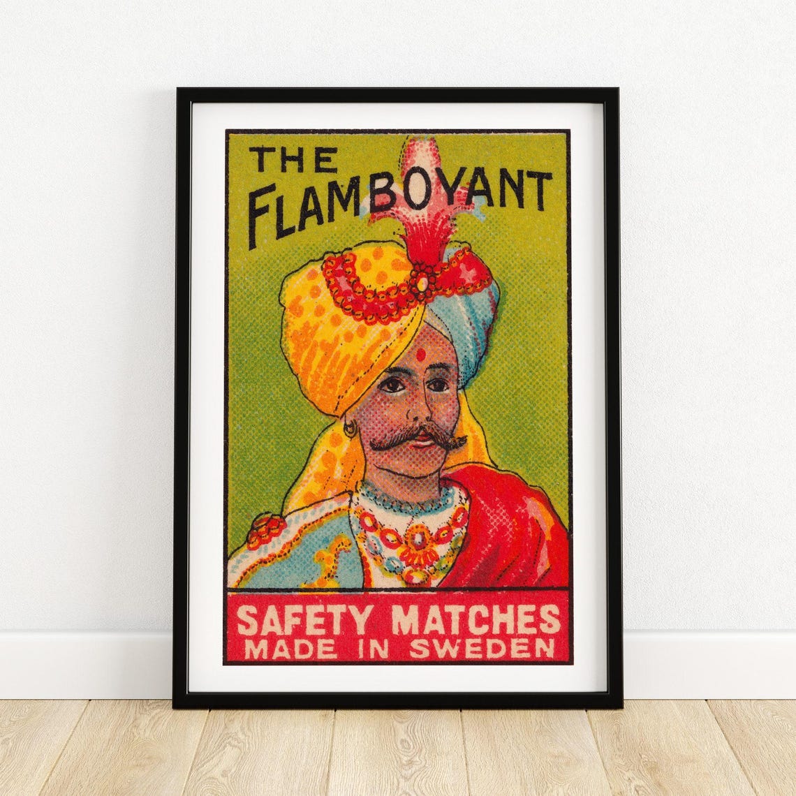 The Flamboyant Turbaned Indian Man Swedish Safety Matches Poster