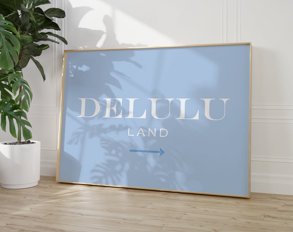Delulu Land Arrow Direction Sign Blue Trendy Aesthetic Poster - Image 2