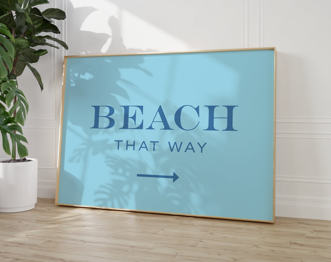 Beach That Way Arrow Sign Light Blue Coastal Direction Poster