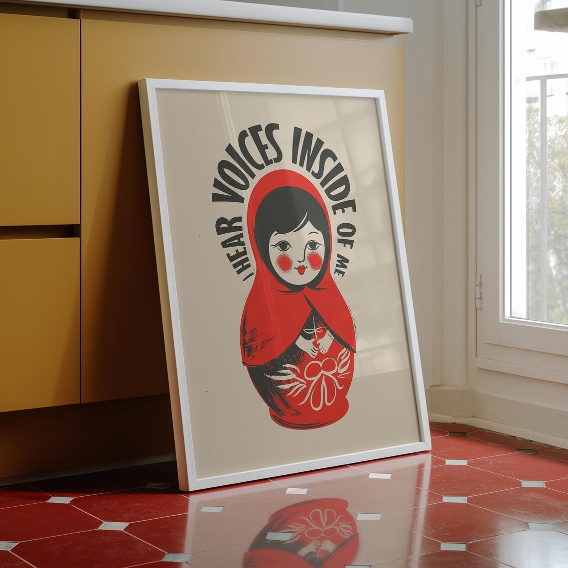 I Hear Voices Inside of Me Matryoshka Doll Funny Quote Poster