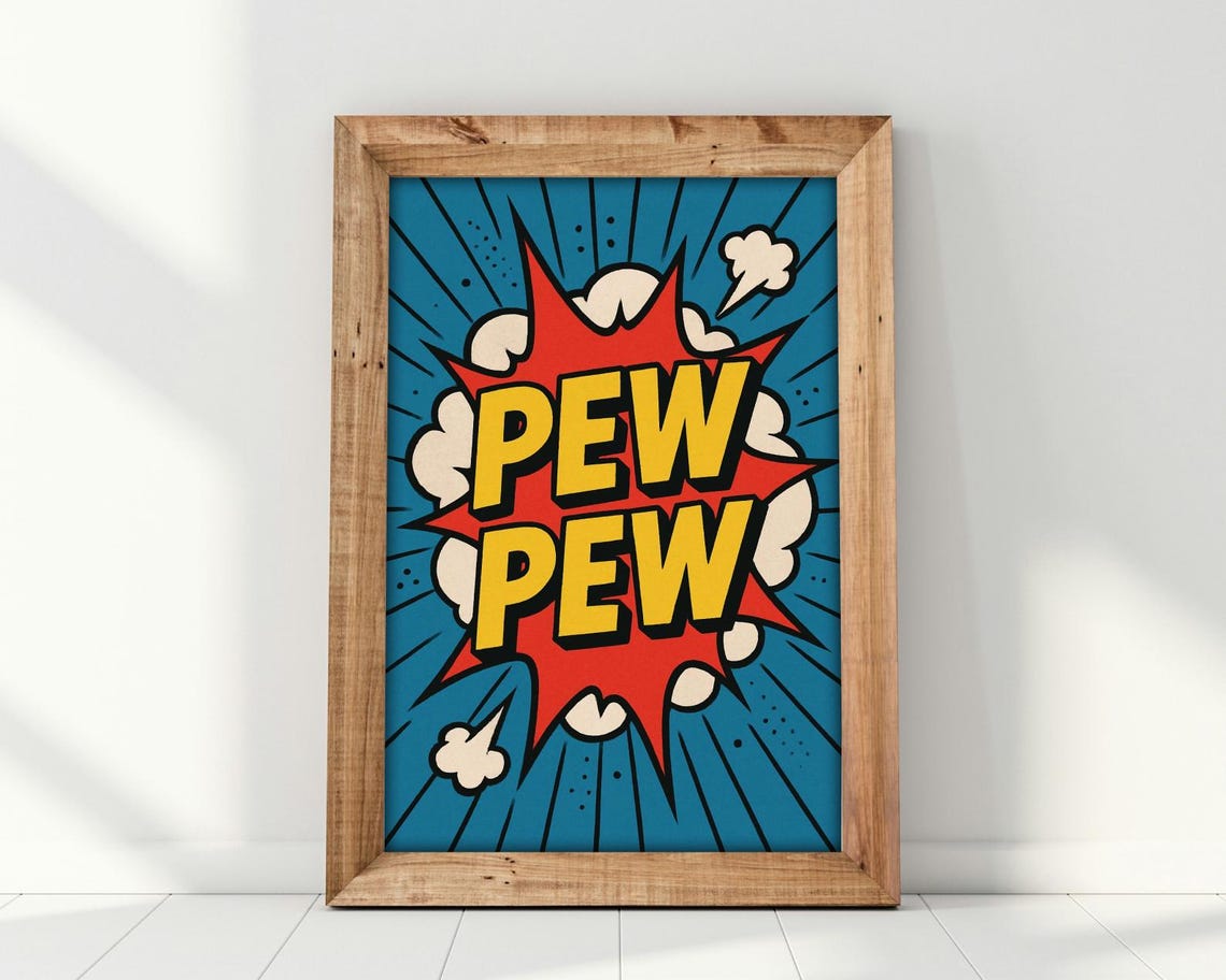 Pew Pew Comic Style Funny Art Print