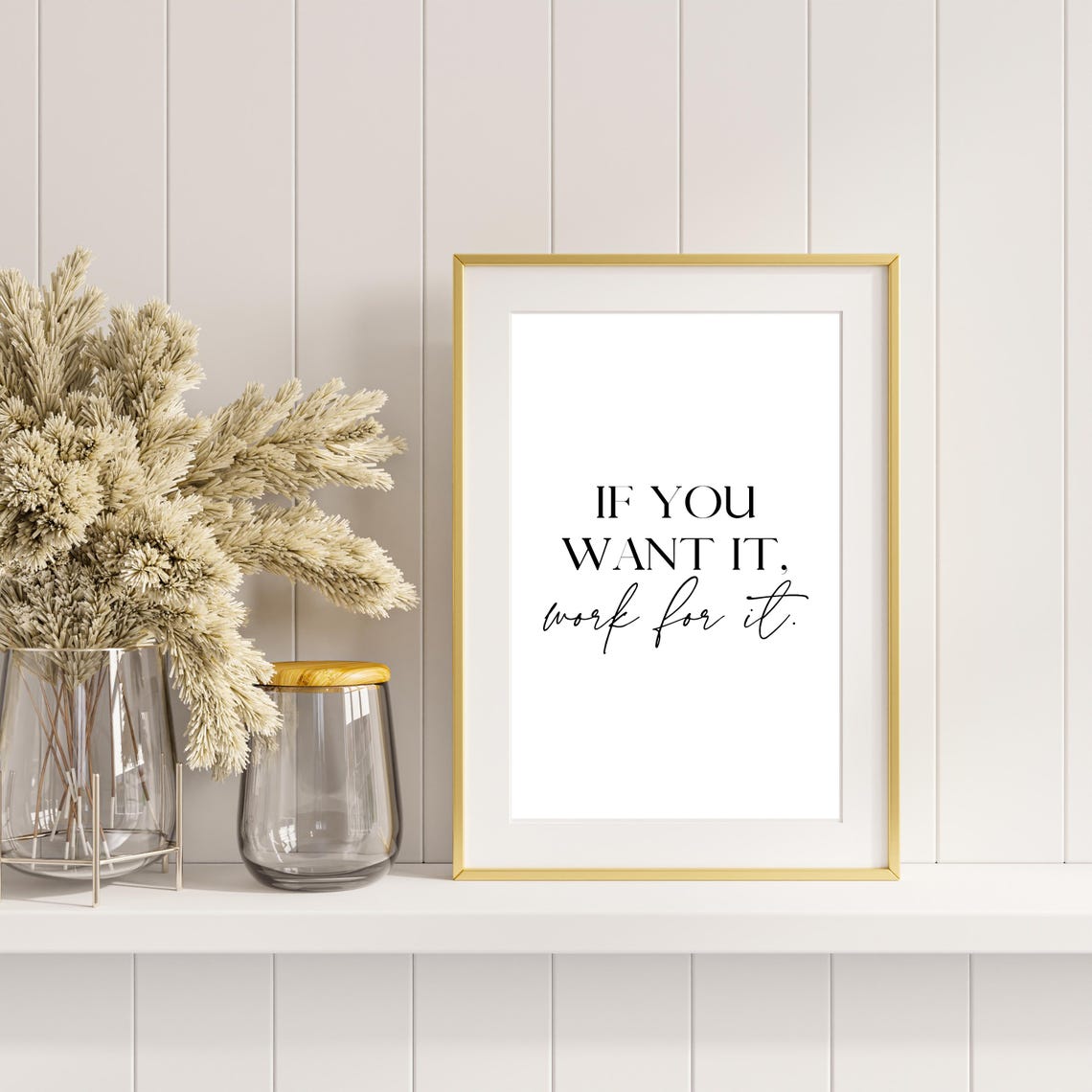If You Want It Work For It Motivational Quote Typography Poster