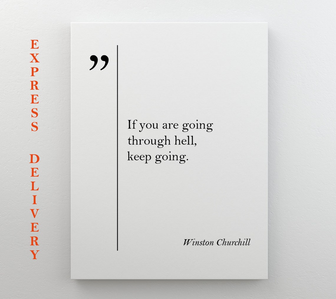 Winston Churchill Quote Churchill Print Motivational Wall Art Inspiring Wall Art Churchill Art Churchill Quotes