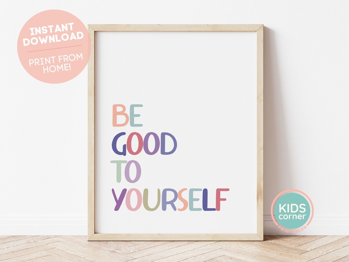Be Good To Yourself Colorful Lettering Inspirational Quote Poster