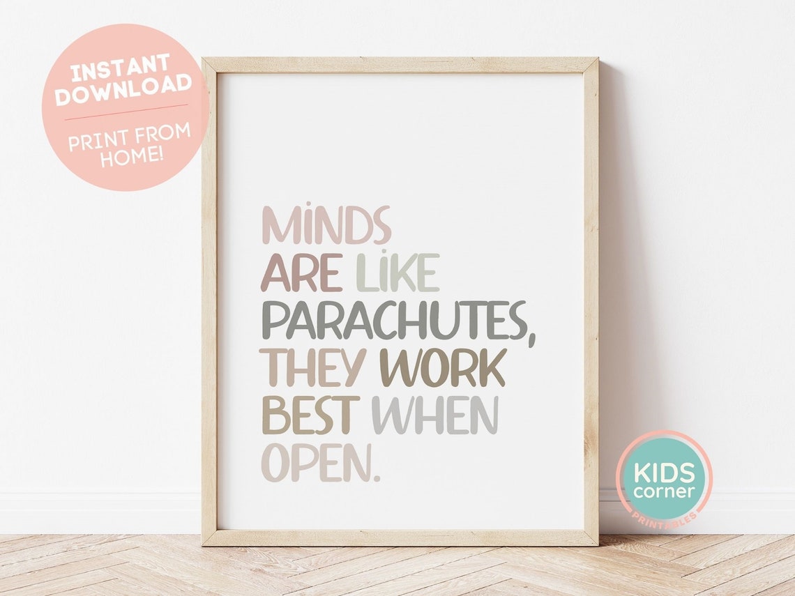 Minds Are Like Parachutes They Work Best When Open Quote Poster