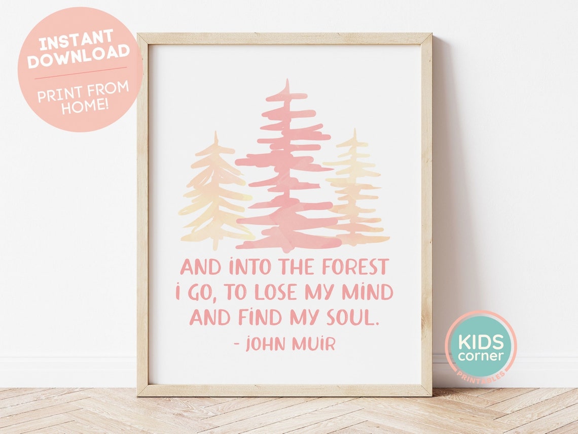 And Into The Forest I Go John Muir Pine Woodland Quote Poster