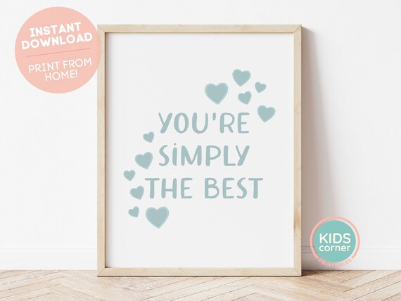 You Are Simply The Best Sage Heart Kids Watercolor Affirmation Poster
