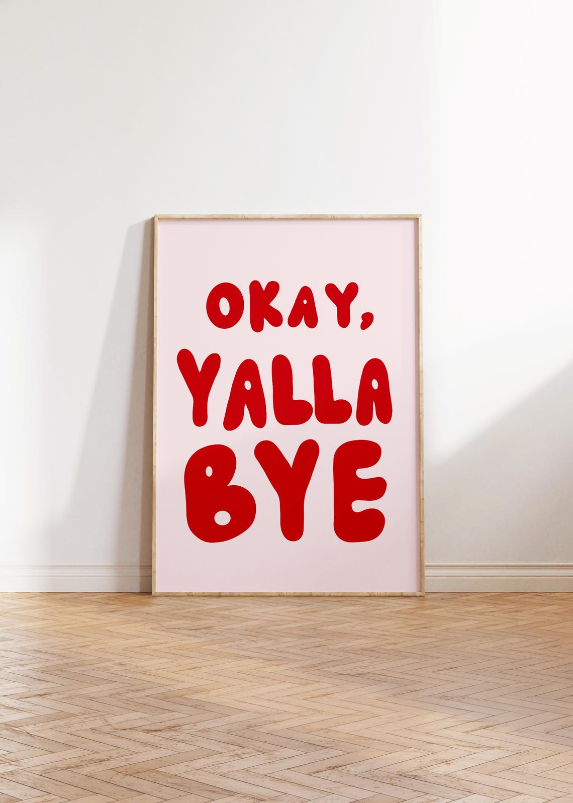 Okay Yalla Bye Bold Red Retro Typography Fun Quote Art Poster