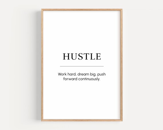 Hustle Motivational Quote Poster, Entrepreneur Office