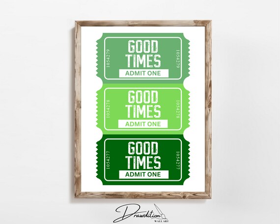 Green Good Times Admit One Ticket Wall Art Poster for Teen Dorm Room Decor