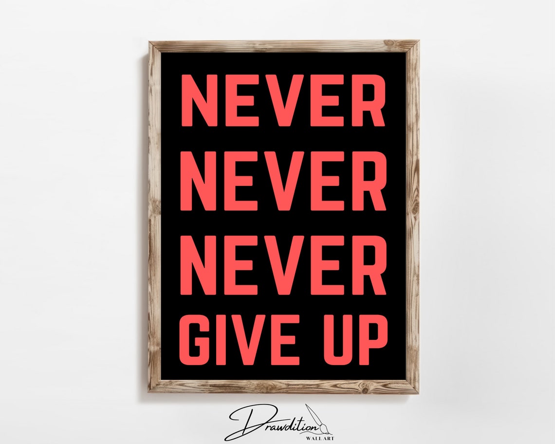 Never Never Never Give Up Red On Black Bold Motivational Gym Poster