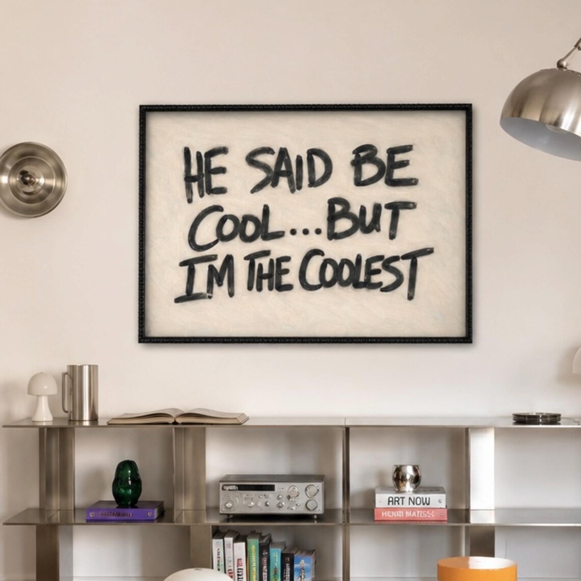 He Said Be Cool Quote Print, Minimalist Typography