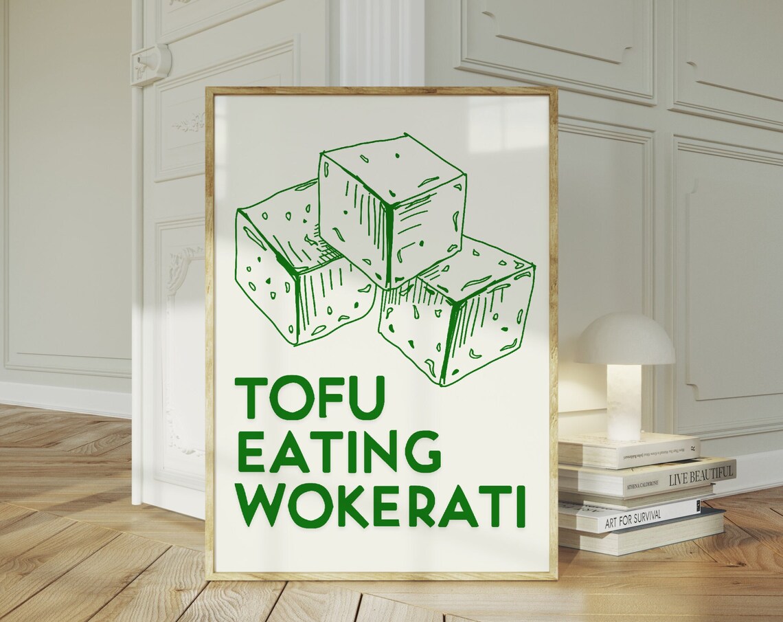 Tofu Eating Wokerati Green Typography Funny Foodie Kitchen Wall Poster