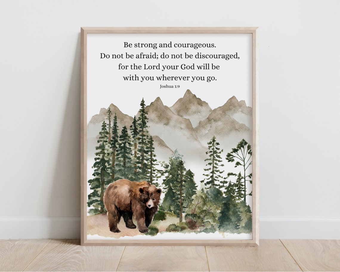Be Strong and Courageous Joshua 1 9 Bear Forest Watercolor Poster