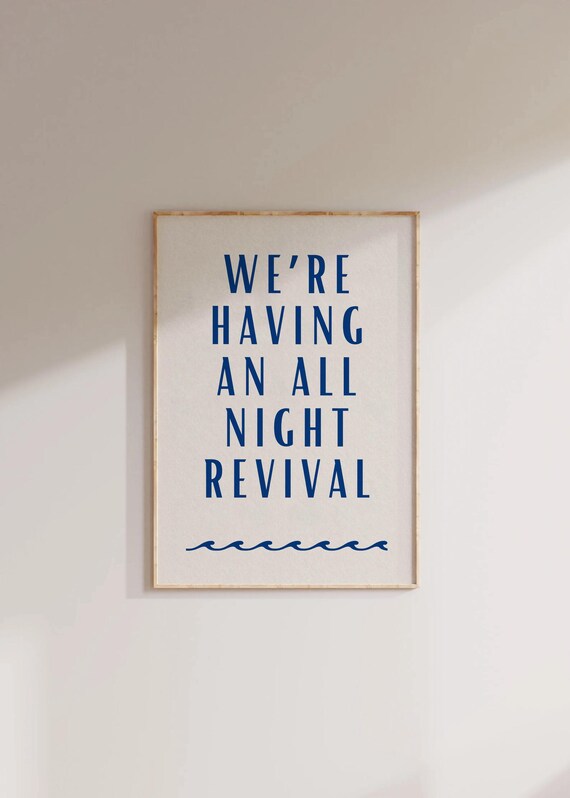 All Night Revival Navy Blue Serif Quote With Wave Accent Poster
