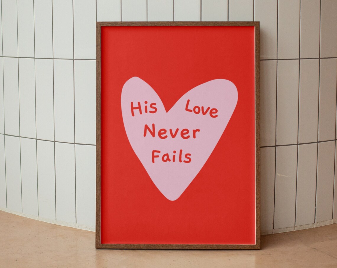 His Love Never Fails Red Heart Christian Scripture Quote Poster - Image 2