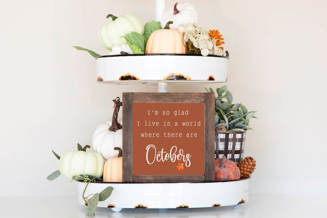 I'm So Glad I Live in a World Where There Are Octobers Poster - Image 3