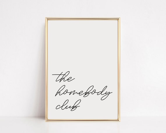 Homebody Club Neutral Typography Art Print