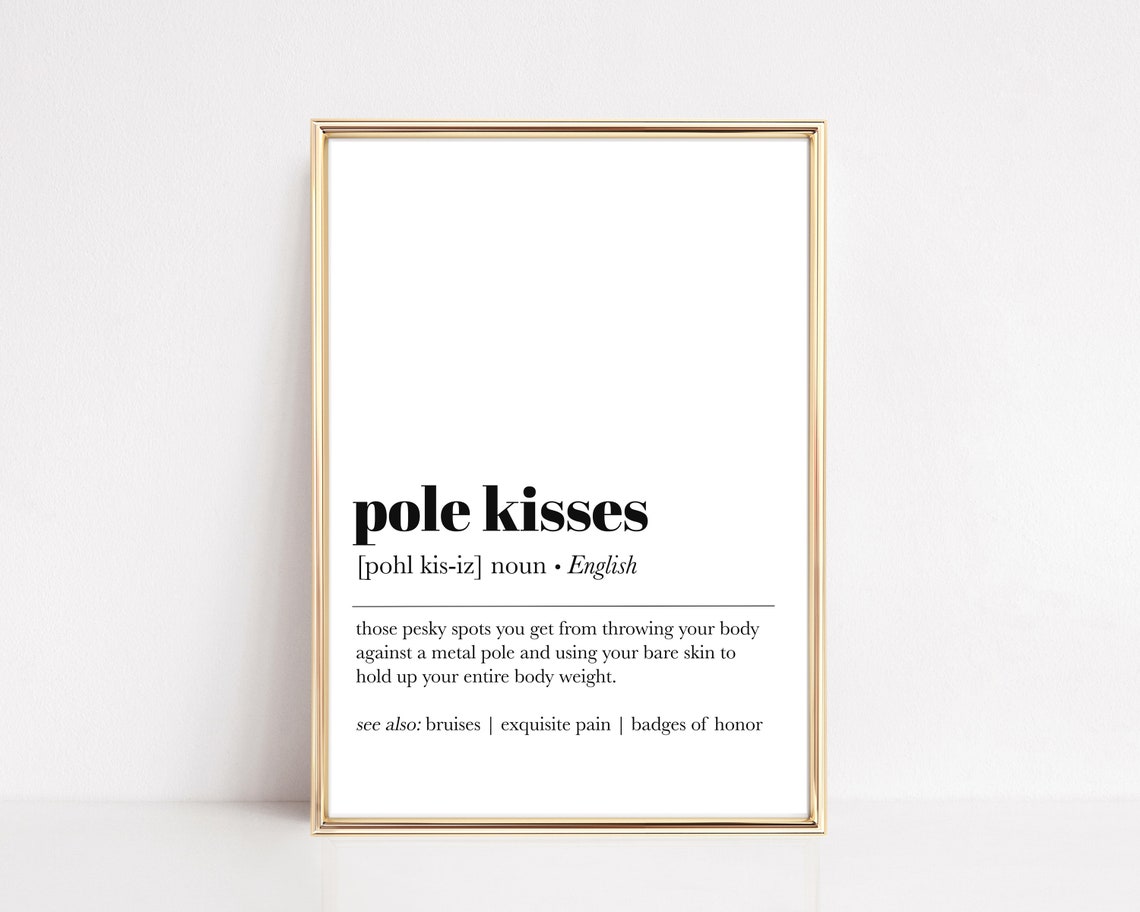 Pole Kisses Definition Funny Dictionary Style Pole Dancer Gift Poster