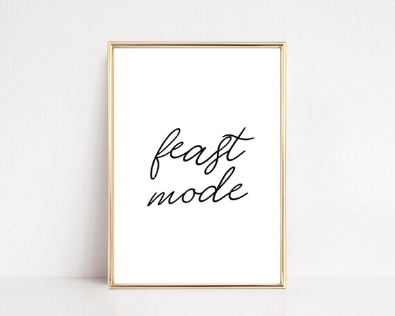 Feast Mode Black Script Minimalist Thanksgiving Dinner Quote Poster