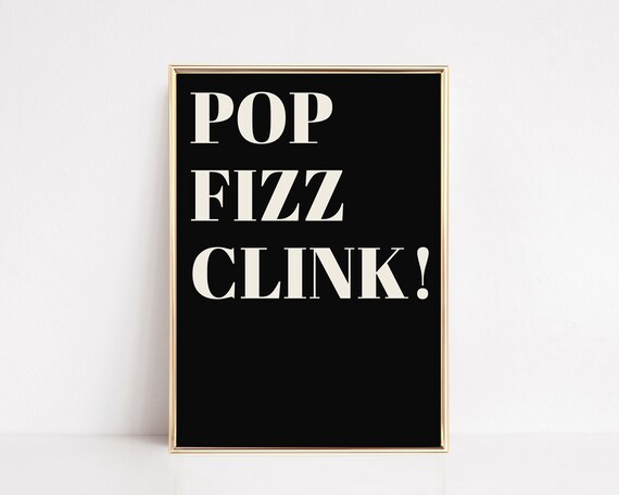 Pop Fizz Clink Sign, Champagne Party Banner