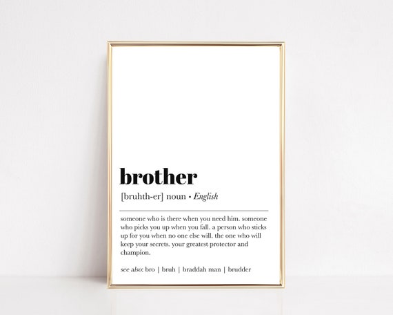 Brother Definition Typography Print, Gift For Him