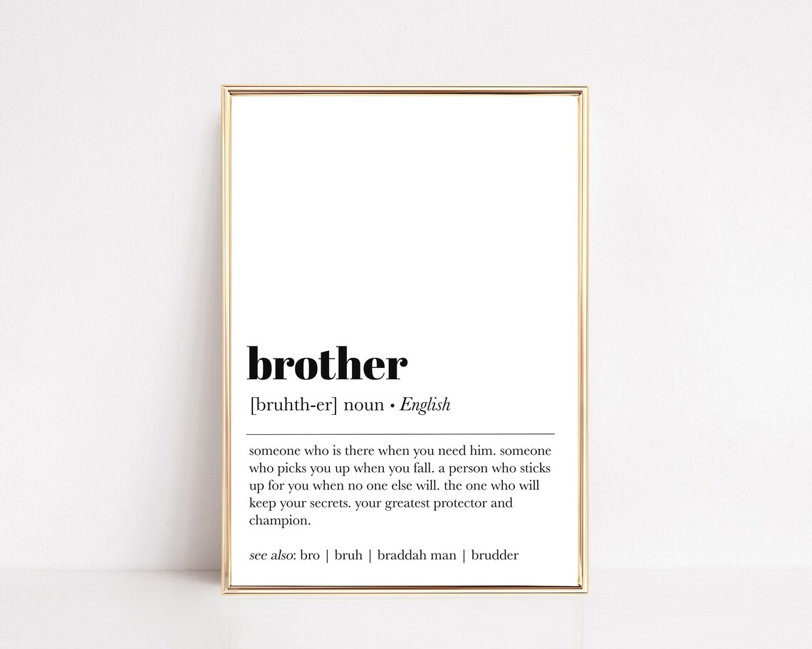 Brother Definition Typography Print, Gift For Him