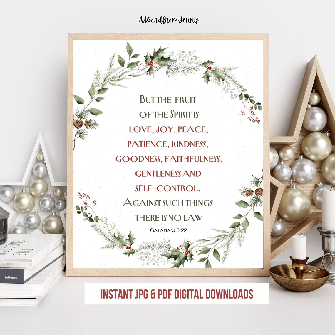 Fruit of the Spirit Galatians 5 22 Christmas Floral Wreath Poster