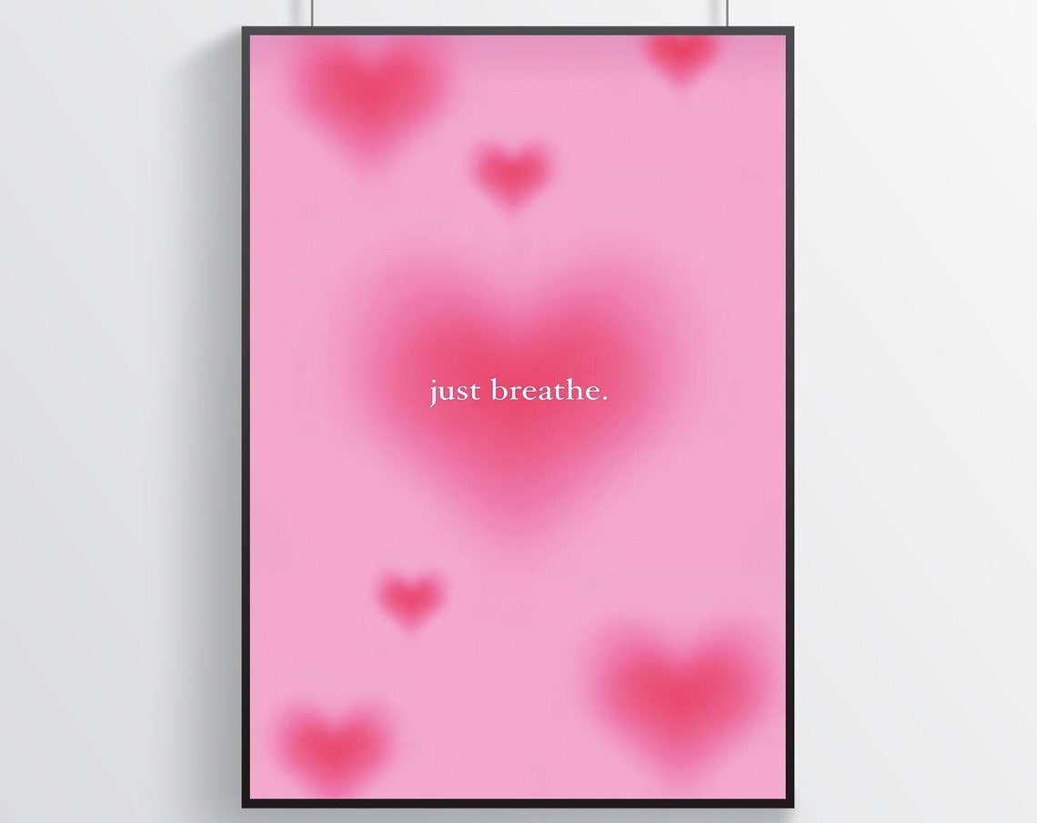 Just Breathe Pink Blurry Hearts Calming Wellness Decor Poster