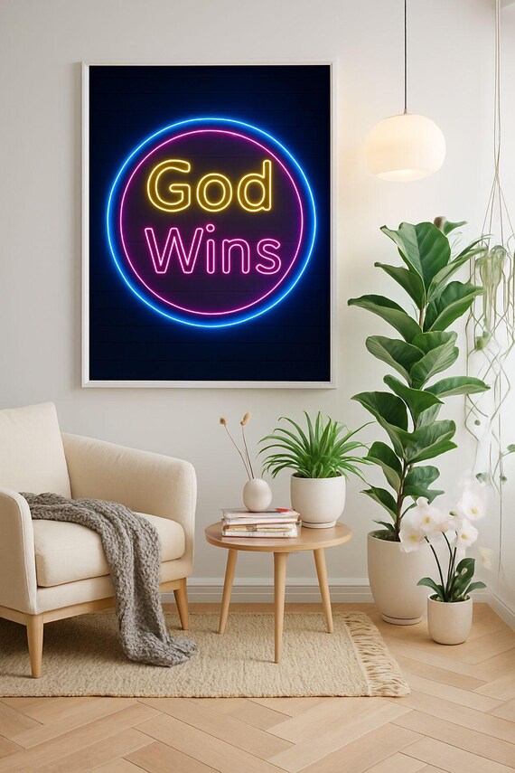 God Wins Neon Sign Glowing Circle Christian Faith Quote Poster
