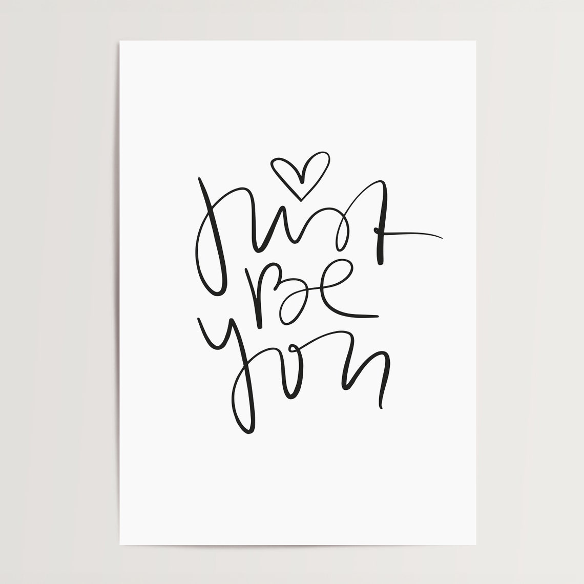 Just Be You Little Heart Calligraphy Self Love Quote Art Poster - Image 4