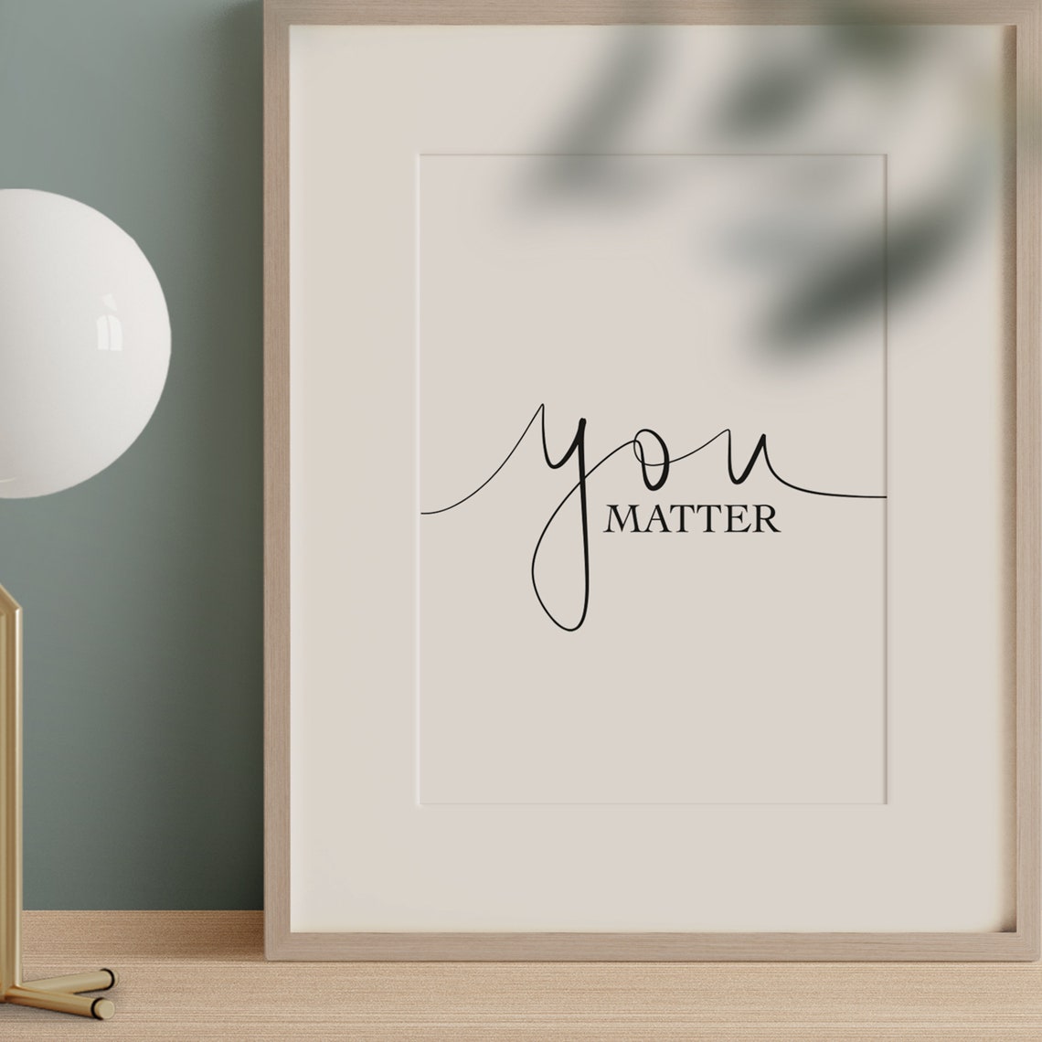 You Matter Black Calligraphy Modern Inspirational Quote Poster - Image 2