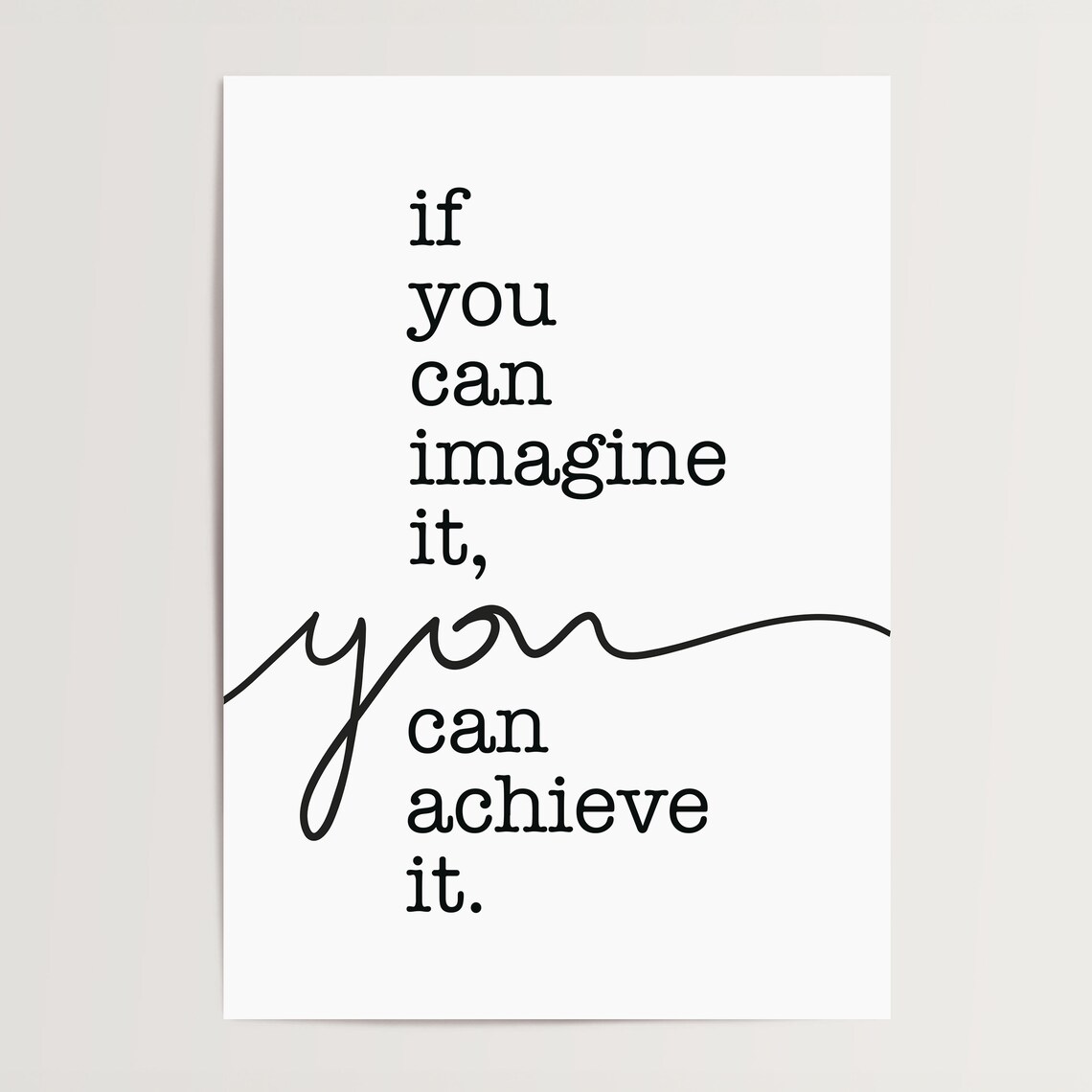 If You Can Imagine It You Can Do It Quote Print - Image 4