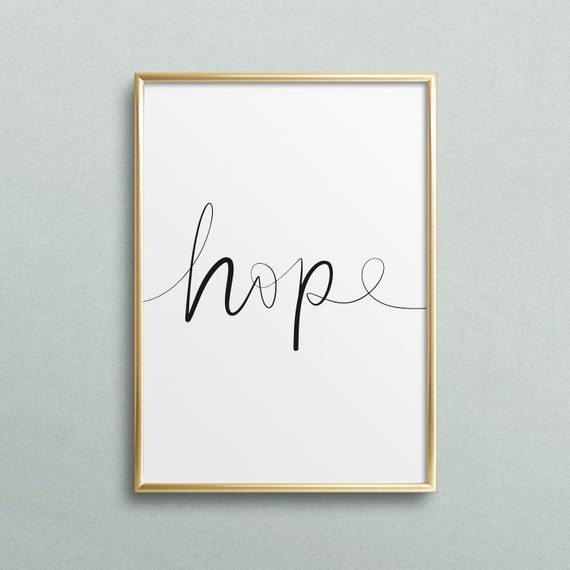 Hope Home Decor Instant Wall Art Gallery Interior Print Gift Idea Handlettering