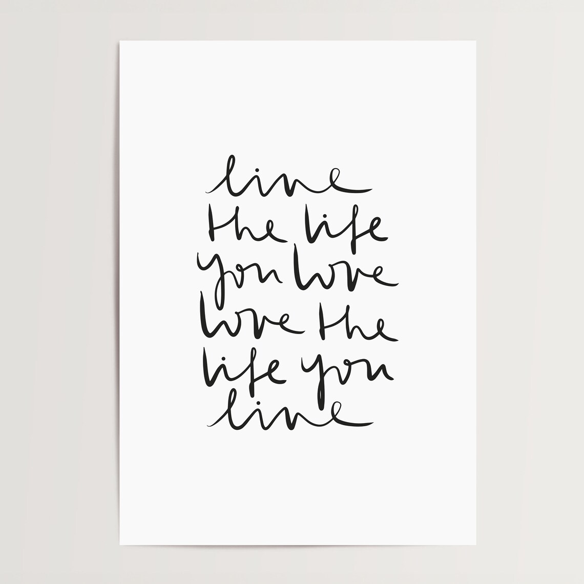Live the Life You Love Love the Life You Live Handwritten Quote Poster - Image 4