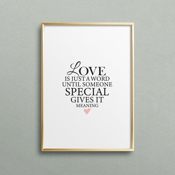 Love Is Just a Word Until Someone Special Gives It Meaning Poster
