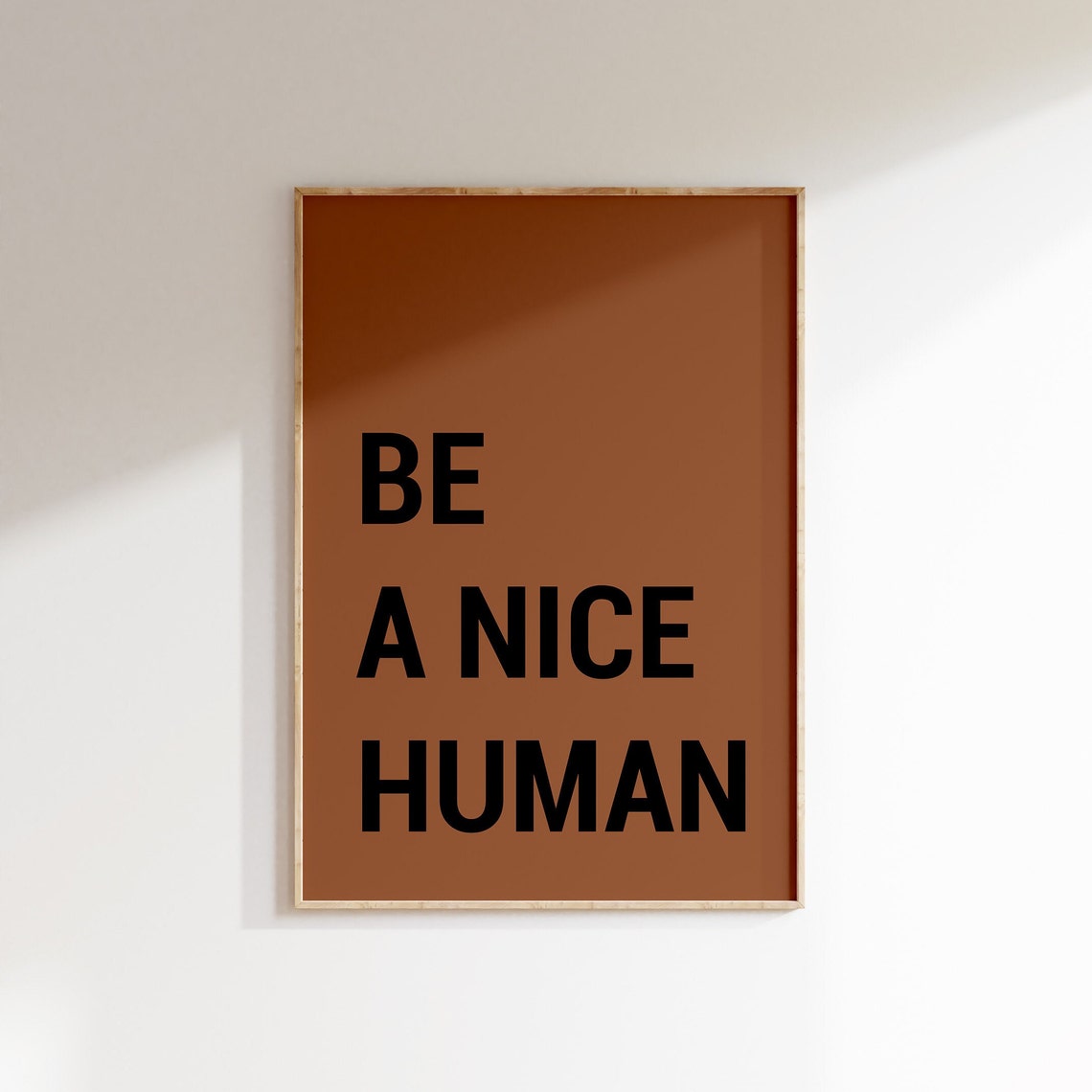Be A Nice Human Bold Typography Quote Terracotta Motivational Poster - Image 3