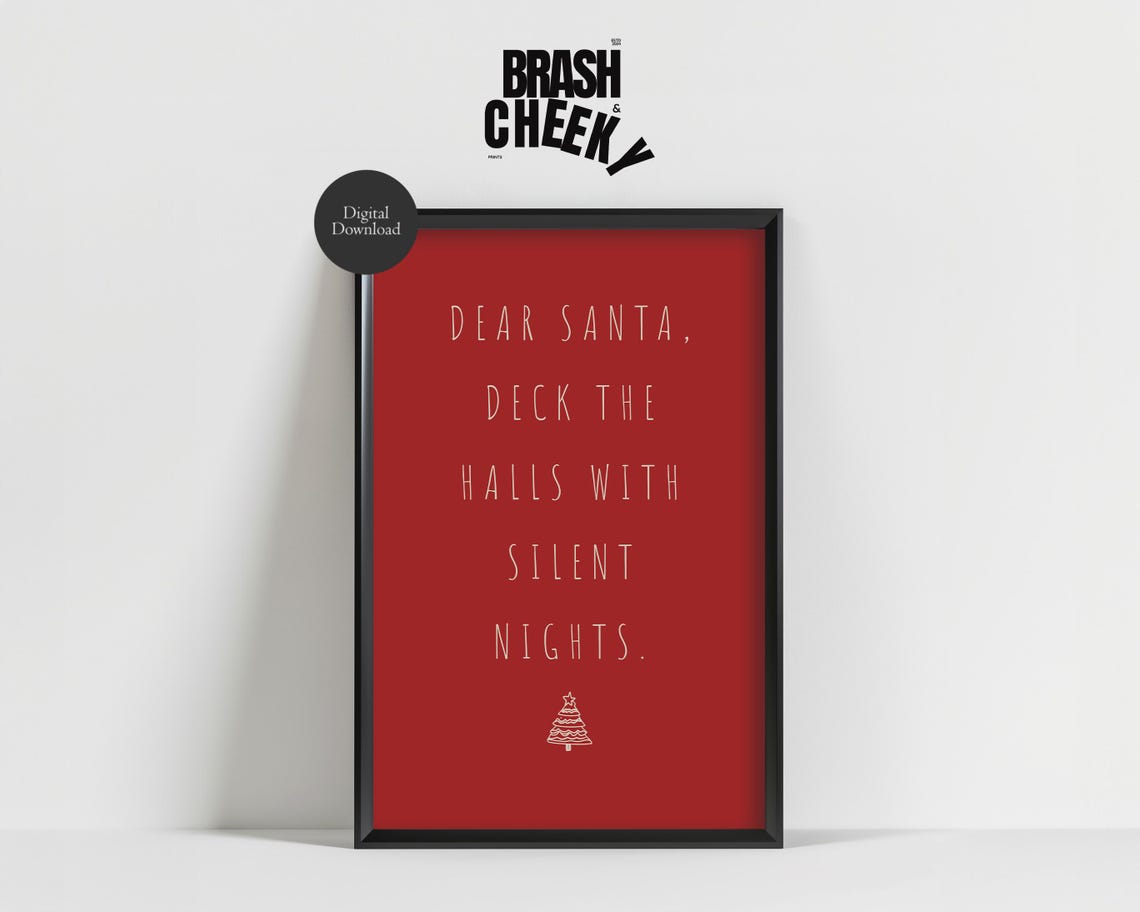 Dear Santa Deck the Halls With Silent Nights Typography Print - Image 2