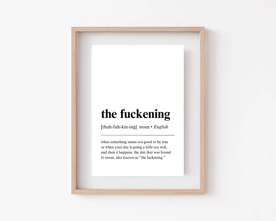 The Fuckening Funny Definition Poster Sarcastic Home Office Decor - Image 4