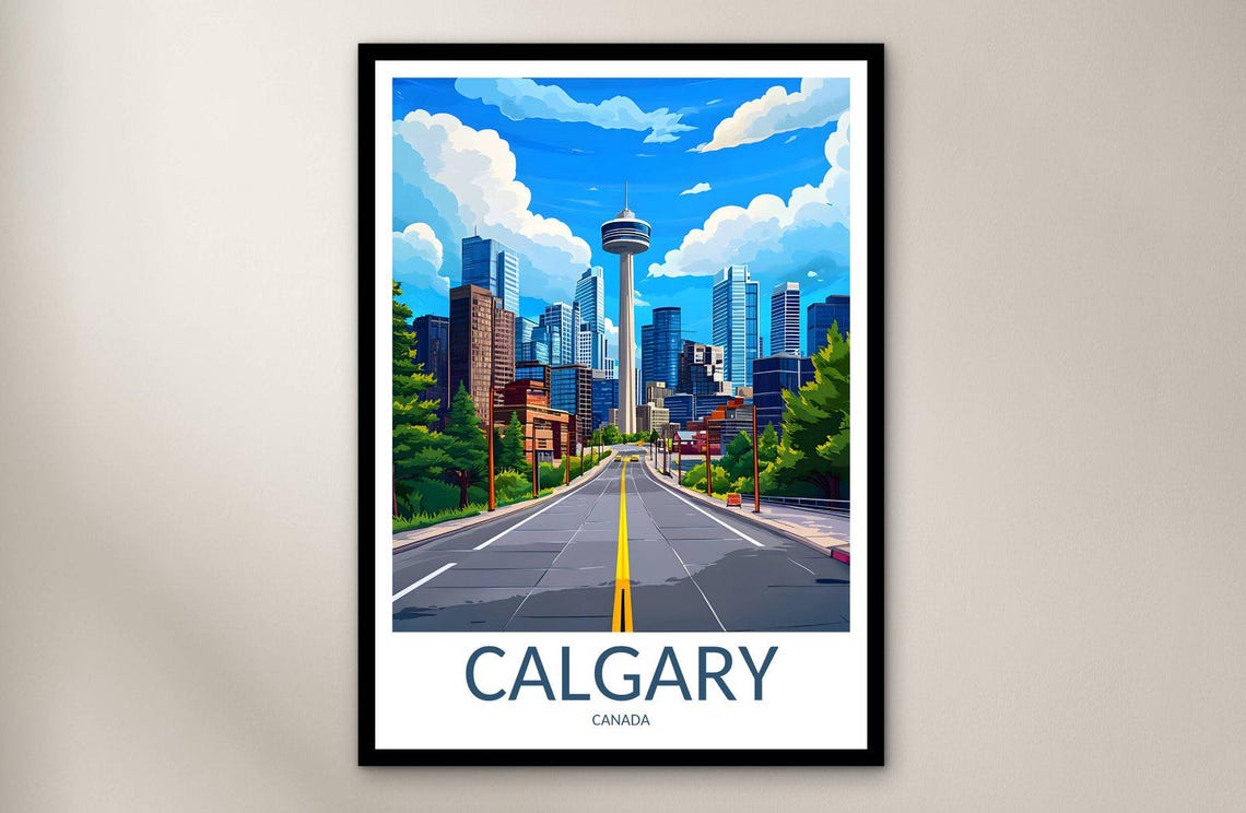 Calgary Canada Downtown Skyline Tower Street View Travel Poster Art