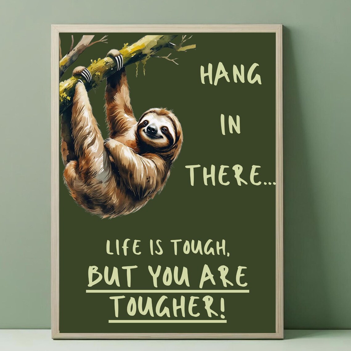Hang In There Sloth Watercolor Life Is Tough Funny Quote Poster