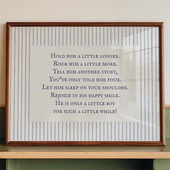Hold Him A Little Longer Boys Nursery Poem Poster Home Decor