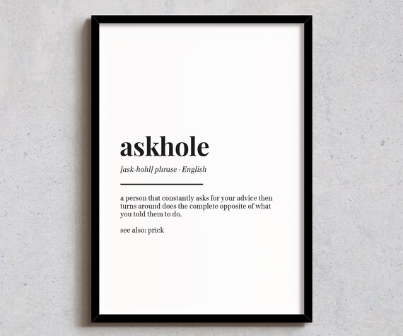 Askhole Definition Print Funny Office Wall Art
