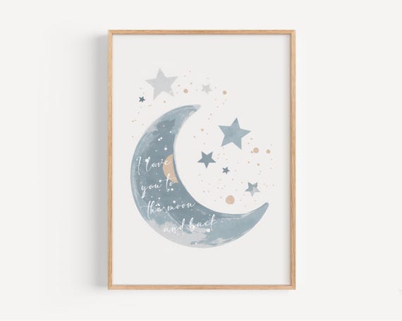 I Love You To The Moon And Back Nursery Art Print